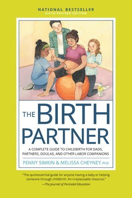 Penny Simkin, Melissa Cheyney - Birth Partner, Sixth Revised Edition, Häftad