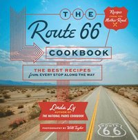 bokomslag The Route 66 Cookbook