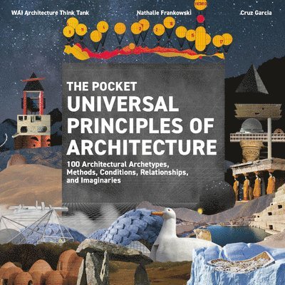 Cruz Garcia, Nathalie Frankowski, WAI Architecture Think Tank, Wai Architecture Think Tank - Pocket Universal Principles of Architecture, Häftad