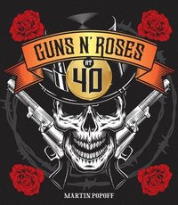 bokomslag Guns N' Roses at 40