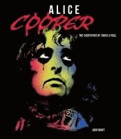 Alice Cooper: The Godfather of Shock & Roll 1
