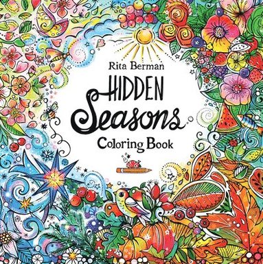 Rita Berman - Hidden Seasons Coloring Book, Häftad