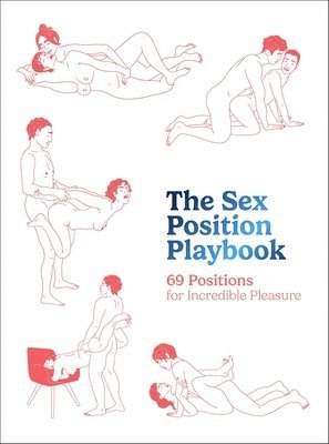 The Editors of Quiver - Sex Position Playbook, Inbunden