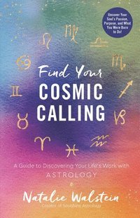 bokomslag Find Your Cosmic Calling