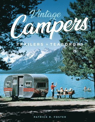 bokomslag Vintage Campers, Trailers & Teardrops