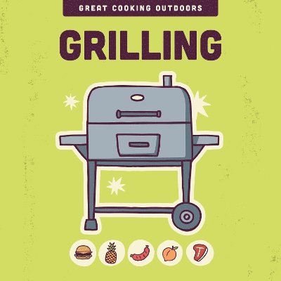 Editors of the Harvard Common Press, Editors Of the Harvard Common Press - Grilling, Inbunden