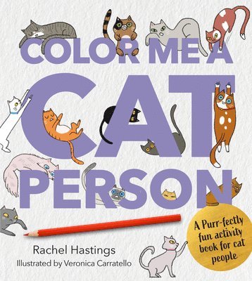 bokomslag Color Me a Cat Person: A Purr-Fectly Fun Activity Book for Cat People