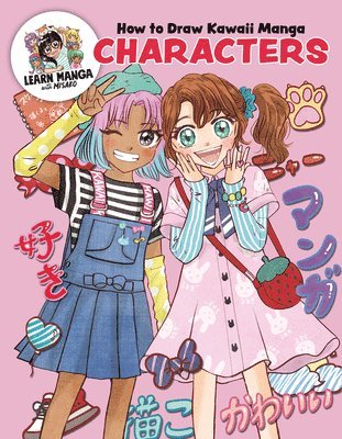 bokomslag How to Draw Kawaii Manga Characters: Dive Into the Whimsical World of Manga Art
