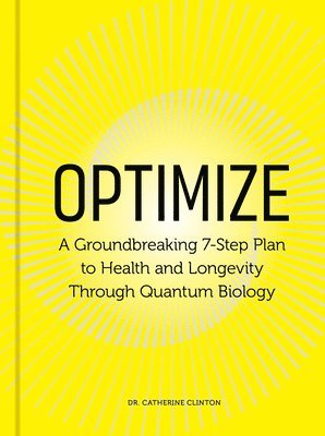Catherine Clinton - Optimize, Inbunden