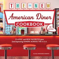 bokomslag New American Diner Cookbook