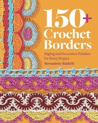 bokomslag 150+ Crochet Borders