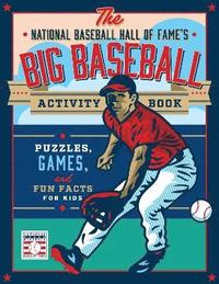 bokomslag National Baseball Hall of Fame's Big Baseball Activity Book