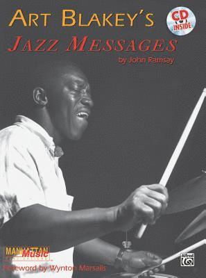 bokomslag Art Blakey's Jazz Messages: Book & Online Audio [With CD (Audio)]