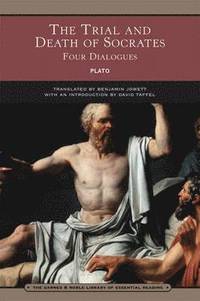 bokomslag The Trial and Death of Socrates (Barnes & Noble Library of Essential Reading)