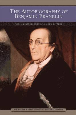 bokomslag The Autobiography of Benjamin Franklin