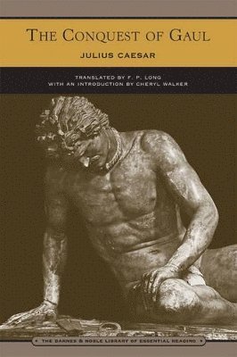 bokomslag Conquest of Gaul (Barnes & Noble Library of Essential Reading)