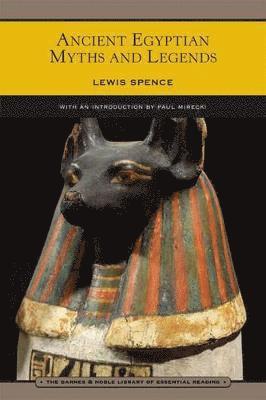 Ancient Egyptian Myths and Legends (Barnes & Noble Library of Essential Reading) 1