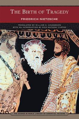bokomslag The Birth of Tragedy (Barnes & Noble Library of Essential Reading)
