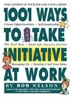 bokomslag 1001 Ways Employees Can Take Initiative