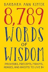 bokomslag 8,789 Words Of Wisdom
