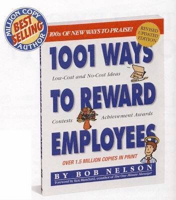 1001 Ways to Reward Employees