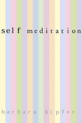 Self Meditation 1