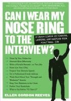 bokomslag Can I Wear My Nose Ring to the Interview?