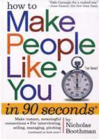 bokomslag How to Make People Like You in 90 Seconds or Less  [Pb]