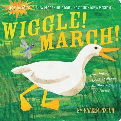 Amy Pixton, Kaaren Pixton - Indestructibles Wiggle! March!, Häftad