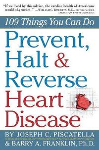 bokomslag Prevent, Halt & Reverse Heart Disease