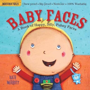 bokomslag Indestructibles: Baby Faces: A Book of Happy, Silly, Funny Faces