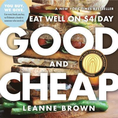 Leanne Brown - Good and Cheap, Häftad