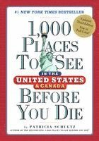 1,000 Places to See in the United States and Canada Before You Die 1