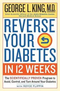 bokomslag Reverse Your Diabetes in 12 Weeks