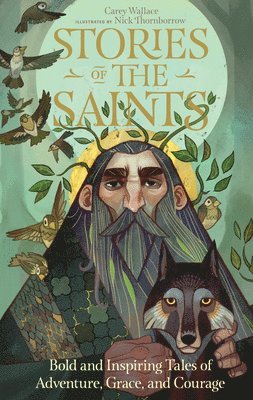 Carey Wallace - Stories of the Saints, Inbunden
