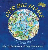 Our Big Home: An Earth Poem