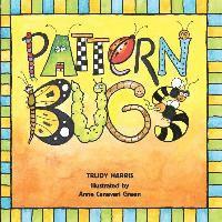 Trudy Harris - Pattern Bugs, Inbunden