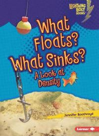 bokomslag What Floats? What Sinks?: A Look at Density