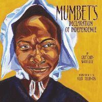 bokomslag Mumbet's Declaration of Independence