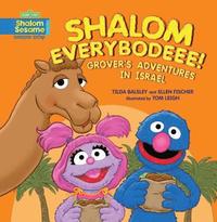 bokomslag Shalom Everybodee! Grover's Adventures in Israel