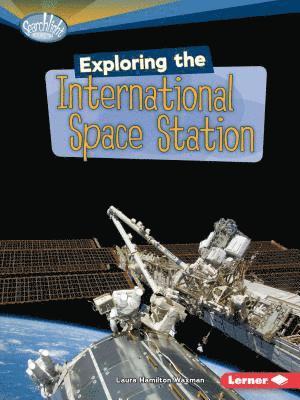 bokomslag Exploring the International Space Station