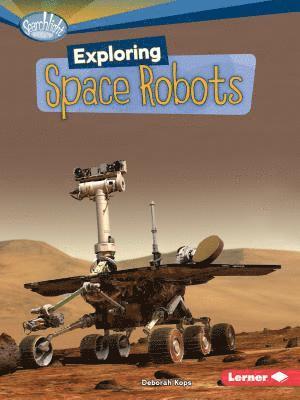 bokomslag Exploring Space Robots