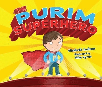 Elisabeth Kushner - Purim Superhero, Häftad