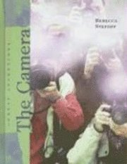 Rebecca Stefoff - The Camera, Inbunden. Tillgänglighet: Tillfälligt slut