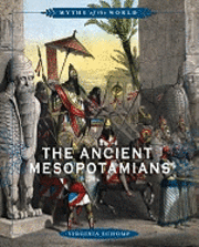 The Ancient Mesopotamians 1