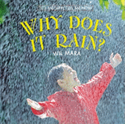 Why Does It Rain? 1