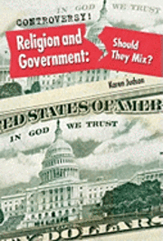 Religion and Government: Should They Mix? 1