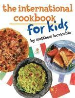 bokomslag The International Cookbook for Kids