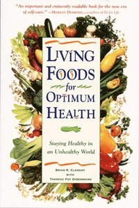 bokomslag Living Foods for Optimum Health