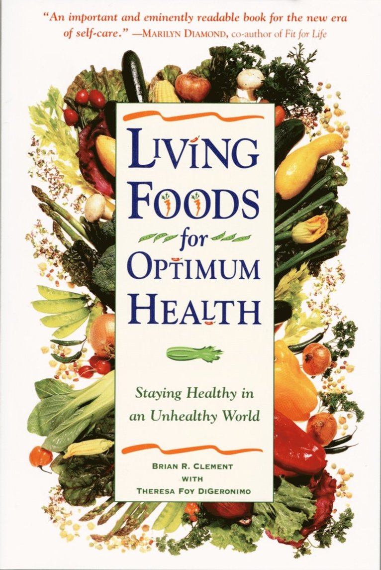 Living Foods for Optimum Health 1